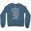 world's greatest farter i mean father Crewneck Sweatshirt