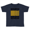 saturday sunday shitday Toddler T-shirt