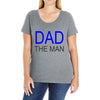 dad the man Ladies Curvy T-Shirt