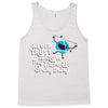 never trust an atom, they make up everything Tank Top