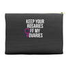 keep your rosaries off my ovaries Accessory Pouches