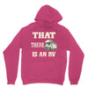that there is an rv funny tee Unisex Hoodie