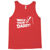 darth vader who's your daddy funny Tank Top