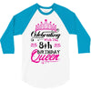 Celebrating With the 8th Birthday Queen 3/4 Sleeve Shirt