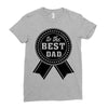 best dad ever Ladies Fitted T-Shirt