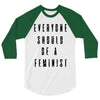 everyone should be feminist 3/4 Sleeve Shirt