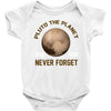 pluto the planet never forget Baby Bodysuit