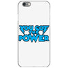 you got the power iPhone 6/6s Case