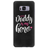 Daddy is my Hero Baby Girl Samsung Galaxy S8 Plus