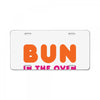 Bun in the Oven License Plate
