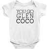 you go glen coco  t shirt  you go glen coco  graphic Baby Onesie