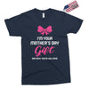 I'm Your Mother's Day Gift Dad Says You're Welcome Baby Girl Exclusive T-shirt
