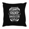 Super Cool Daddy Of A Freaking Awesome Daughter Throw Pillow