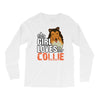 This Girl Loves Her Collie Long Sleeve Shirts