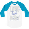 lawd have mercy 3/4 Sleeve Shirt