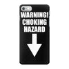 warning choking hazard printed iPhone 7 Case