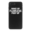 Wake Up Flawless Post Up iPhone 7 Plus Case
