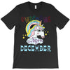 unicorns are born in december cute unicorn T-Shirt