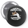 pawsitive catitude Pin-back button