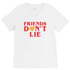 Friends Dont Lie V-Neck Tee