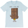 girls love me T-Shirt