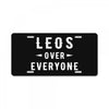 Leos Over Everyone License Plate