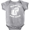 blow me for luck casino Baby Onesie