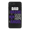 my dad was so brave god made him an angel iPhone 7 Plus Case