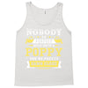 Nobody Is Perfect But If You Are A Poppy You Are Pretty Damn Close Tank Top