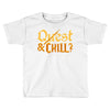 quest &amp; chill Toddler T-shirt