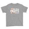 No 0ne Fights Alone Youth Tee