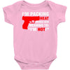 packing heat   i'm hot Baby Onesie