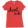 aunt to be Ladies Fitted T-Shirt