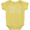 wake up and live Baby Onesie