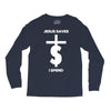 jesus saves i spend funny statement Long Sleeve Shirts