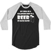 a balanced diet is a beer in each hand 3/4 Sleeve Shirt