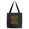 KEEP REAL Tote Bags