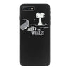 nuke the whales iPhone 7 Plus Case
