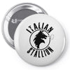 italian stallion Pin-back button