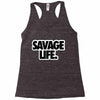 savege life Racerback Tank