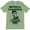 mitch a palooza T-Shirt