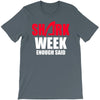 shark week enough T-Shirt