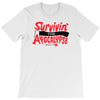 survivin' T-Shirt