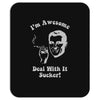 i'm awesome  funnycomic deal with it party retro cool Mousepad