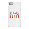 School Nurse iPhone 7 Case