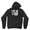 i put out for santa claus Hoodie