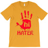 hai hater trending T-Shirt