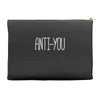 anti you Accessory Pouches