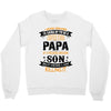 Super Cool Papa Of A Freaking Awesome Son Crewneck Sweatshirt