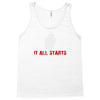 it all starts Tank Top